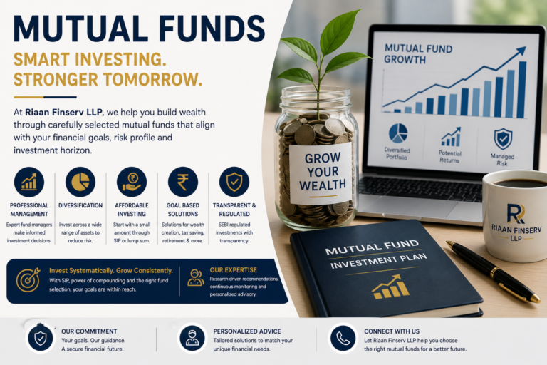 Mutual Fund (Riaan Finserv LLP)